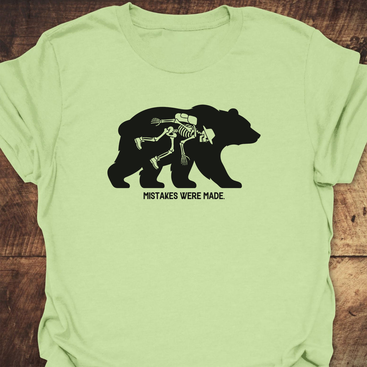 Mistakes Were Made  T-Shirt