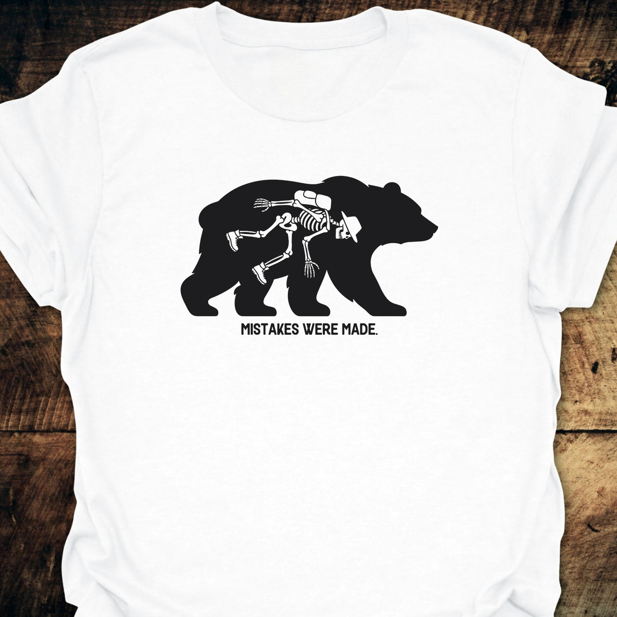 Mistakes Were Made  T-Shirt