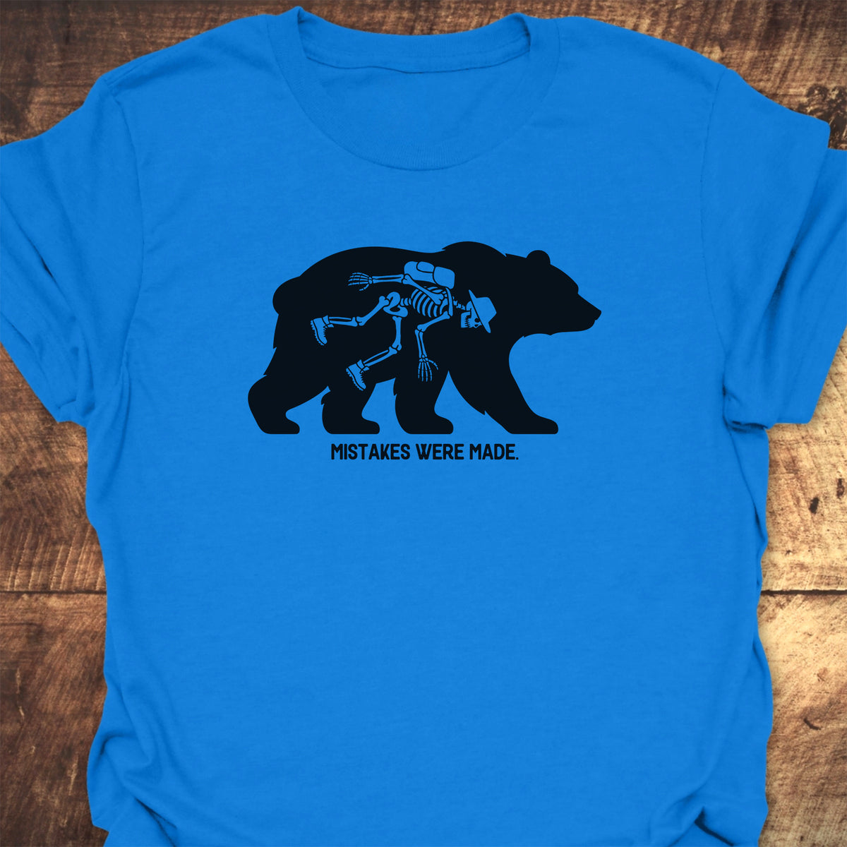 Mistakes Were Made  T-Shirt