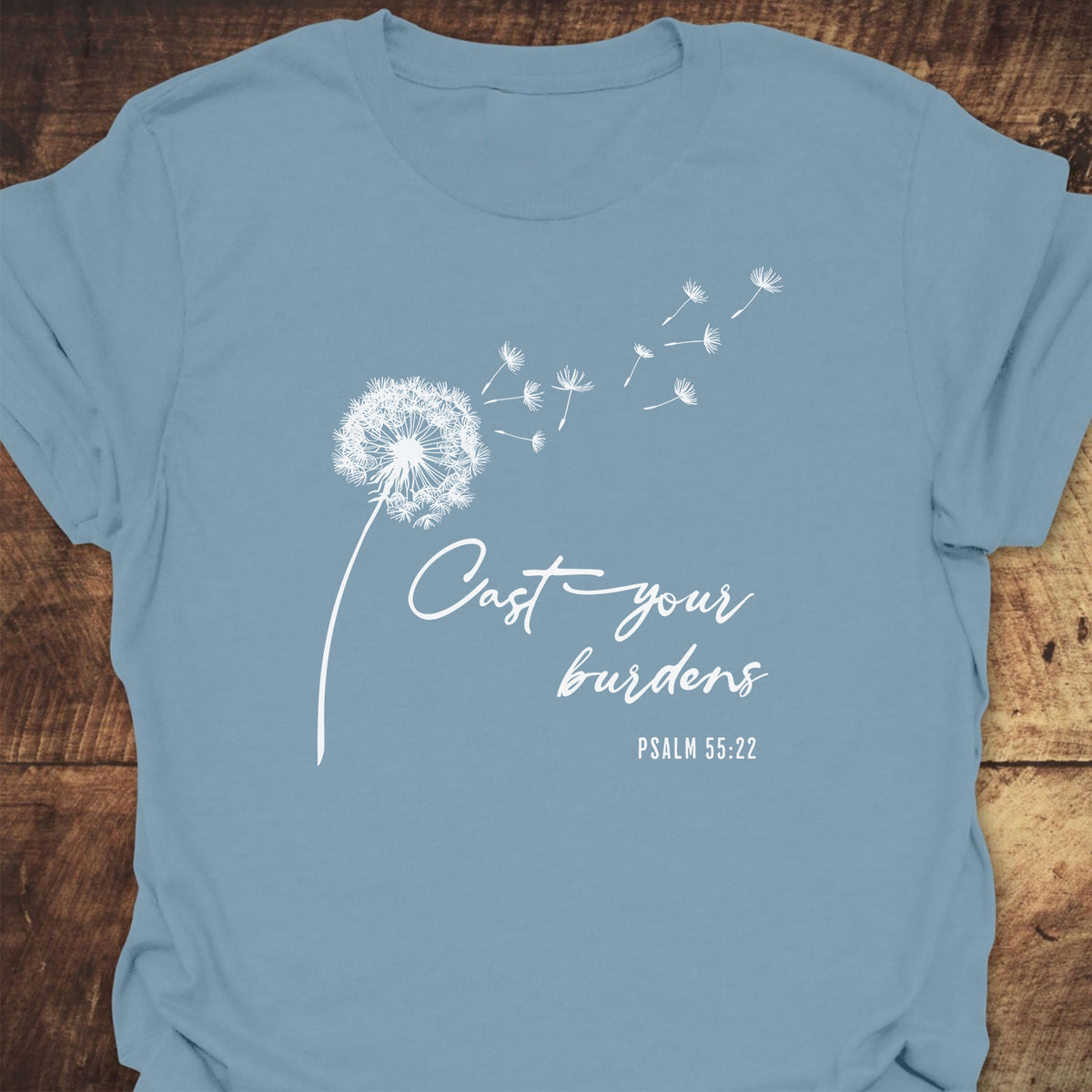Cast Your Burdens  T-Shirt