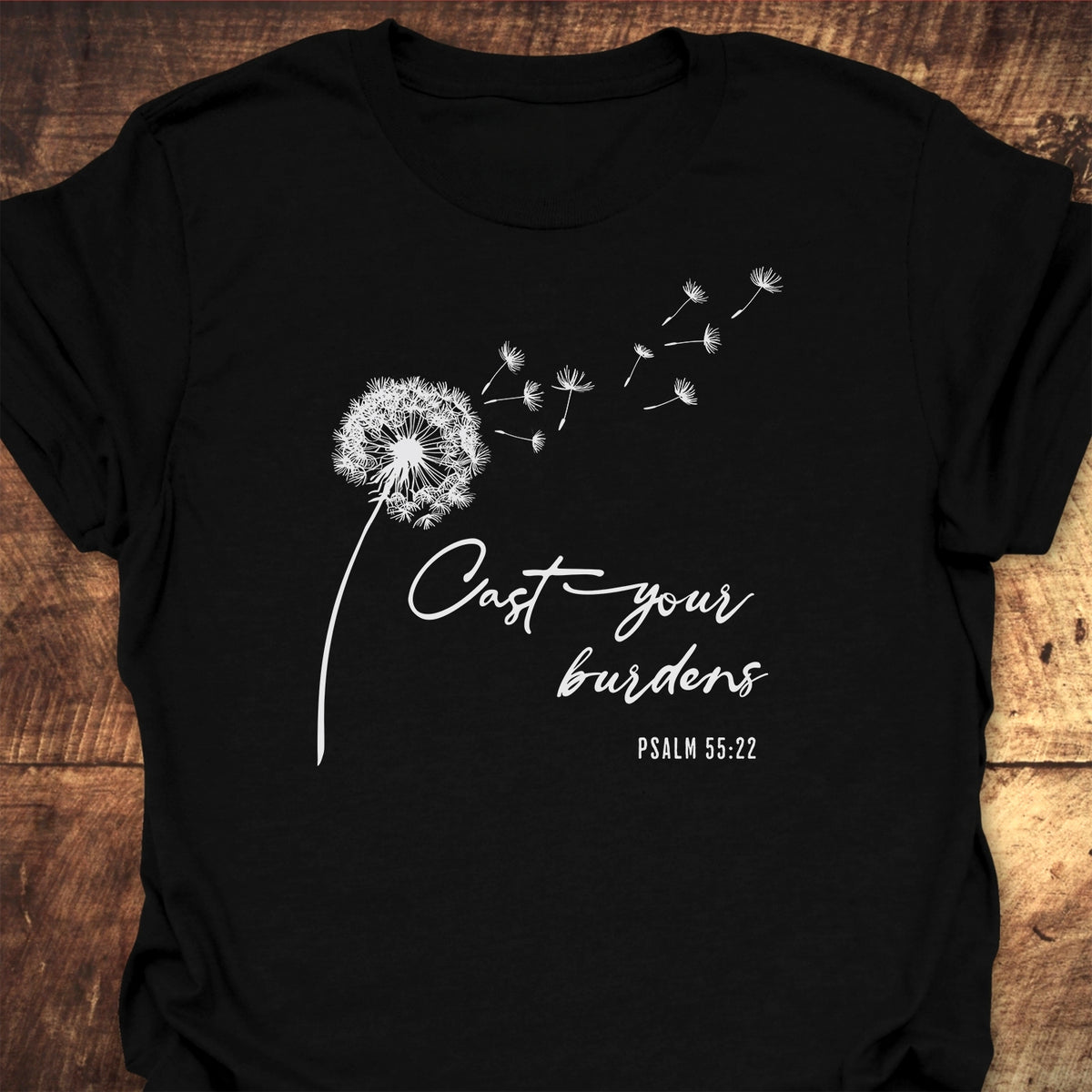 Cast Your Burdens  T-Shirt