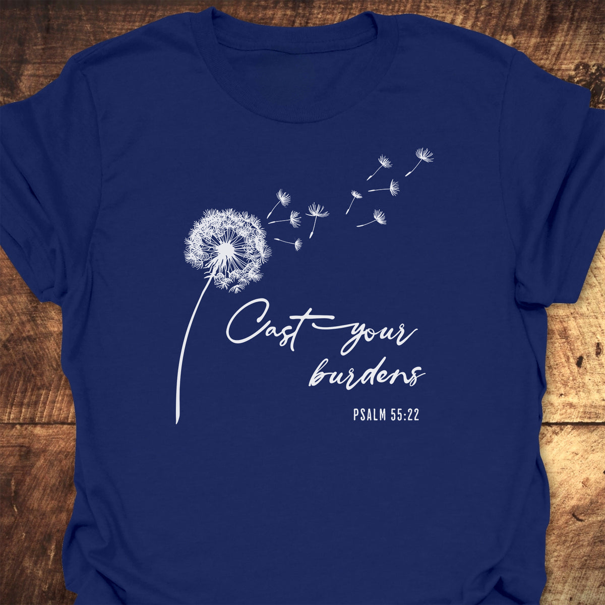 Cast Your Burdens  T-Shirt