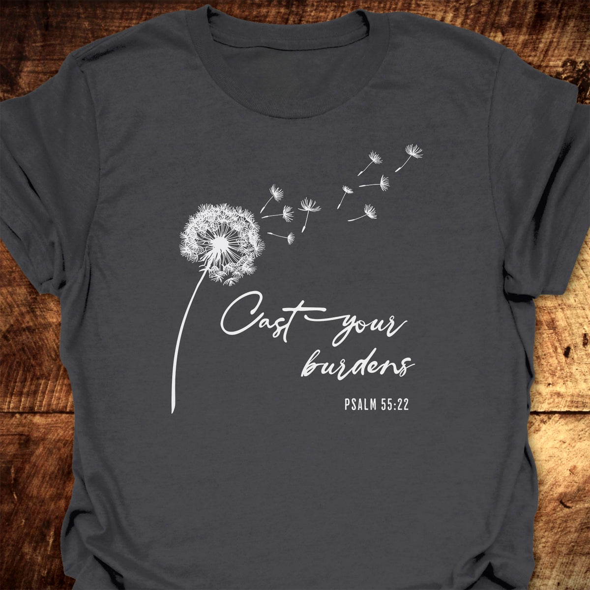 Cast Your Burdens  T-Shirt