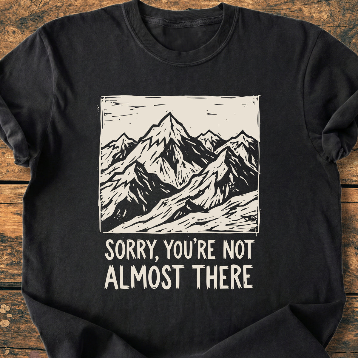 Not Almost There - Premium Vintage Tee