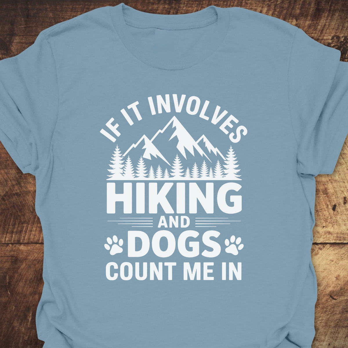 Hiking And Dogs T-Shirt