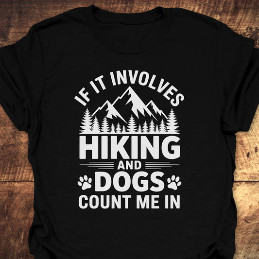 Hiking And Dogs T-Shirt
