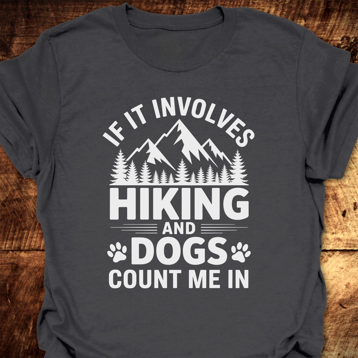 Hiking And Dogs T-Shirt