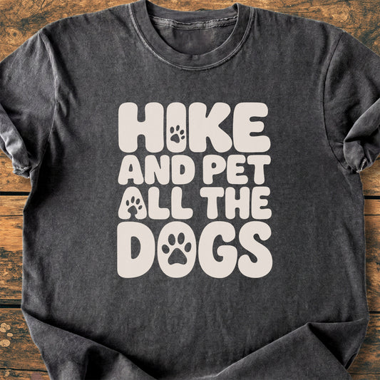 Hike And Pet All The Dogs - Premium Vintage Tee