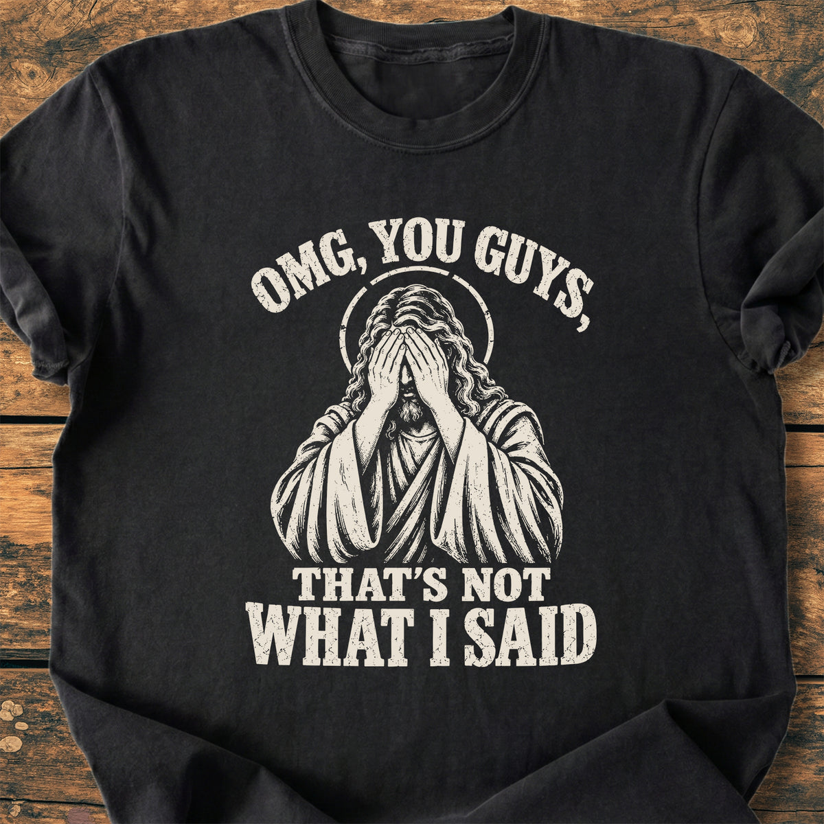 That's Not What I Said - Premium Vintage Tee