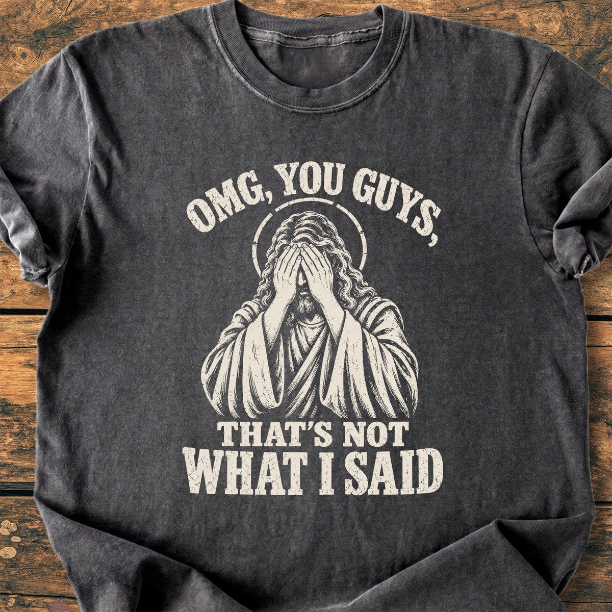That's Not What I Said - Premium Vintage Tee