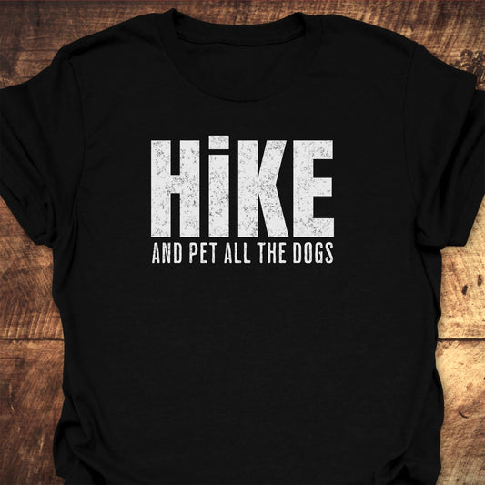 Hike And Pet Dogs T-Shirt