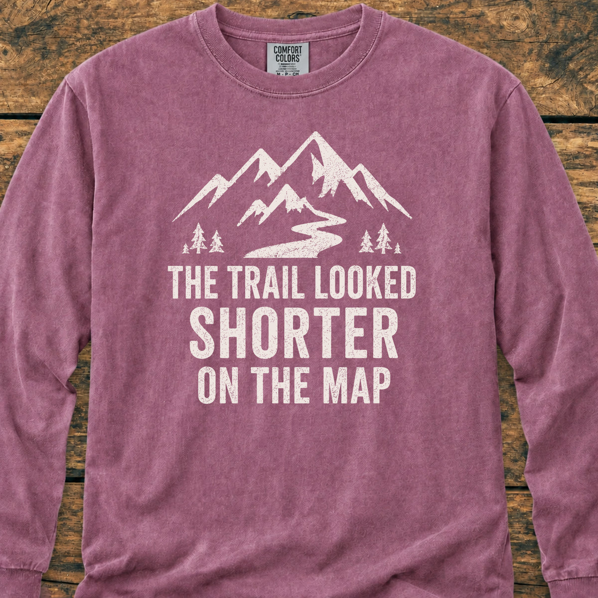 The Trail Looked Shorter Long-Sleeve Tee