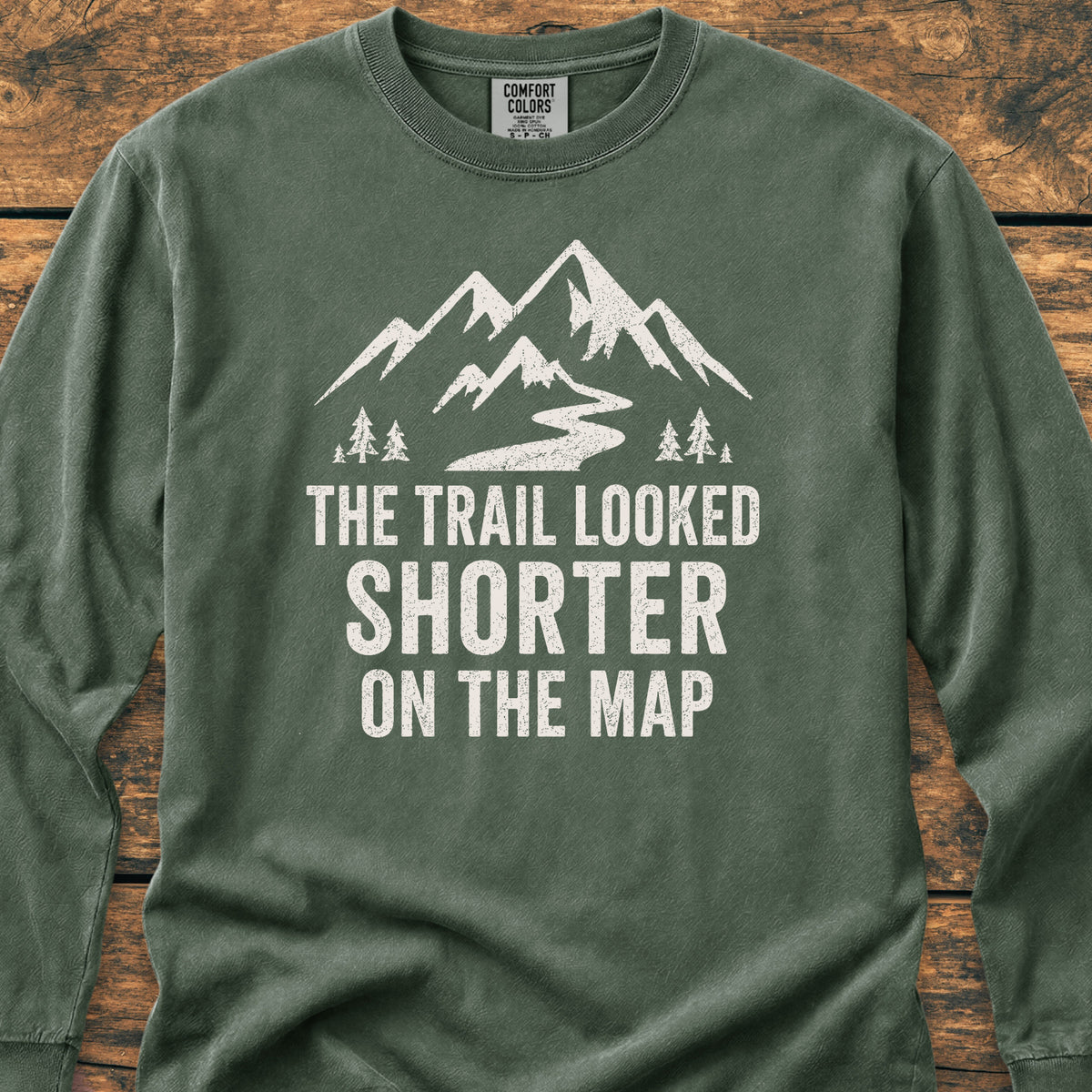 The Trail Looked Shorter Long-Sleeve Tee