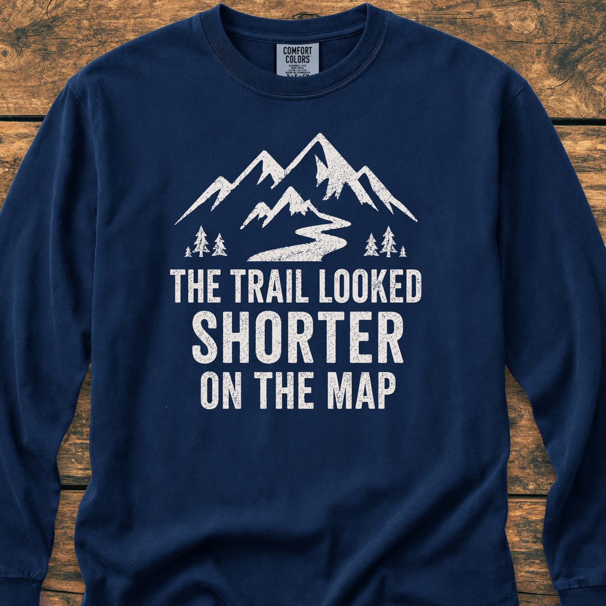 The Trail Looked Shorter Long-Sleeve Tee