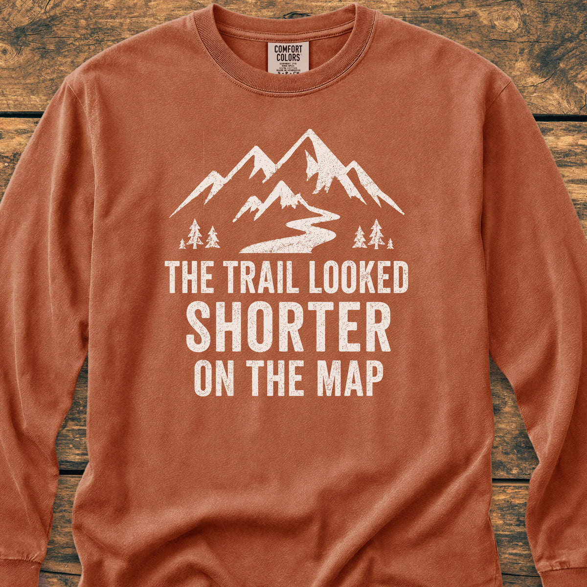 The Trail Looked Shorter Long-Sleeve Tee