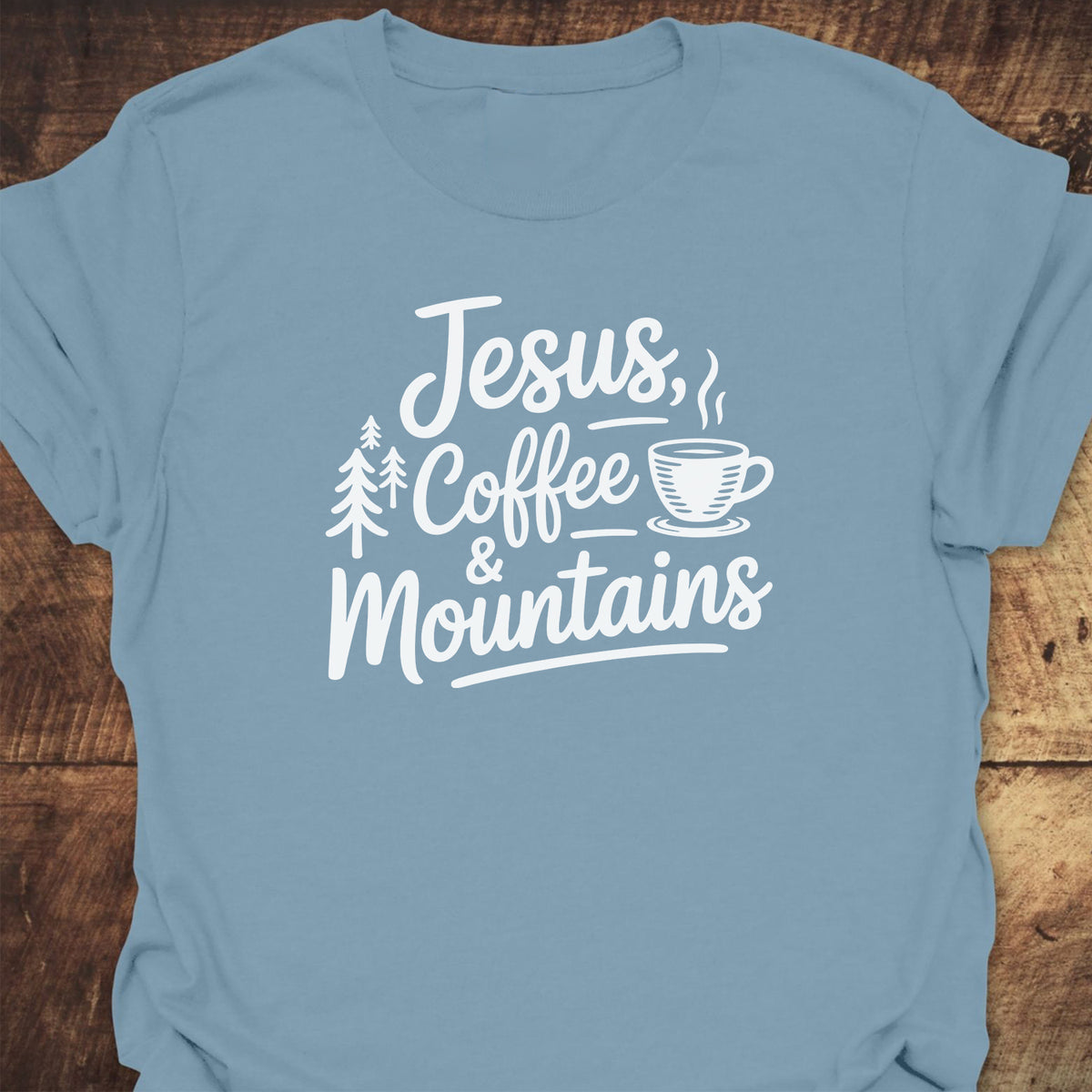 Jesus, Coffee, Mountains T-Shirt