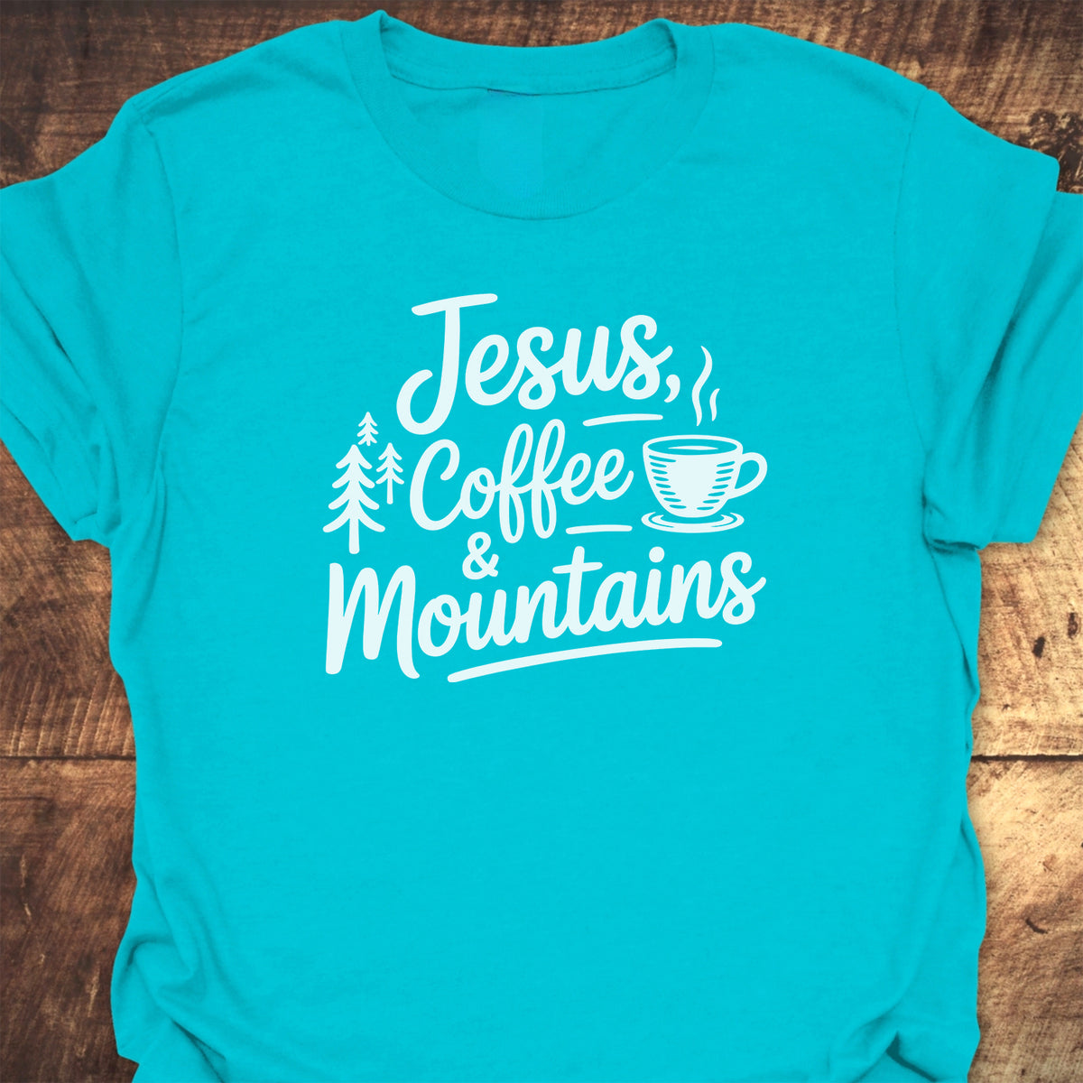 Jesus, Coffee, Mountains T-Shirt