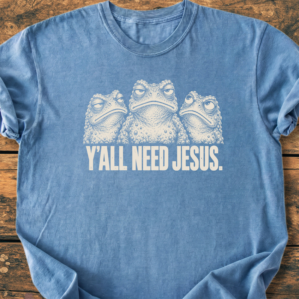 Y'All Need Jesus - Premium Vintage Tee