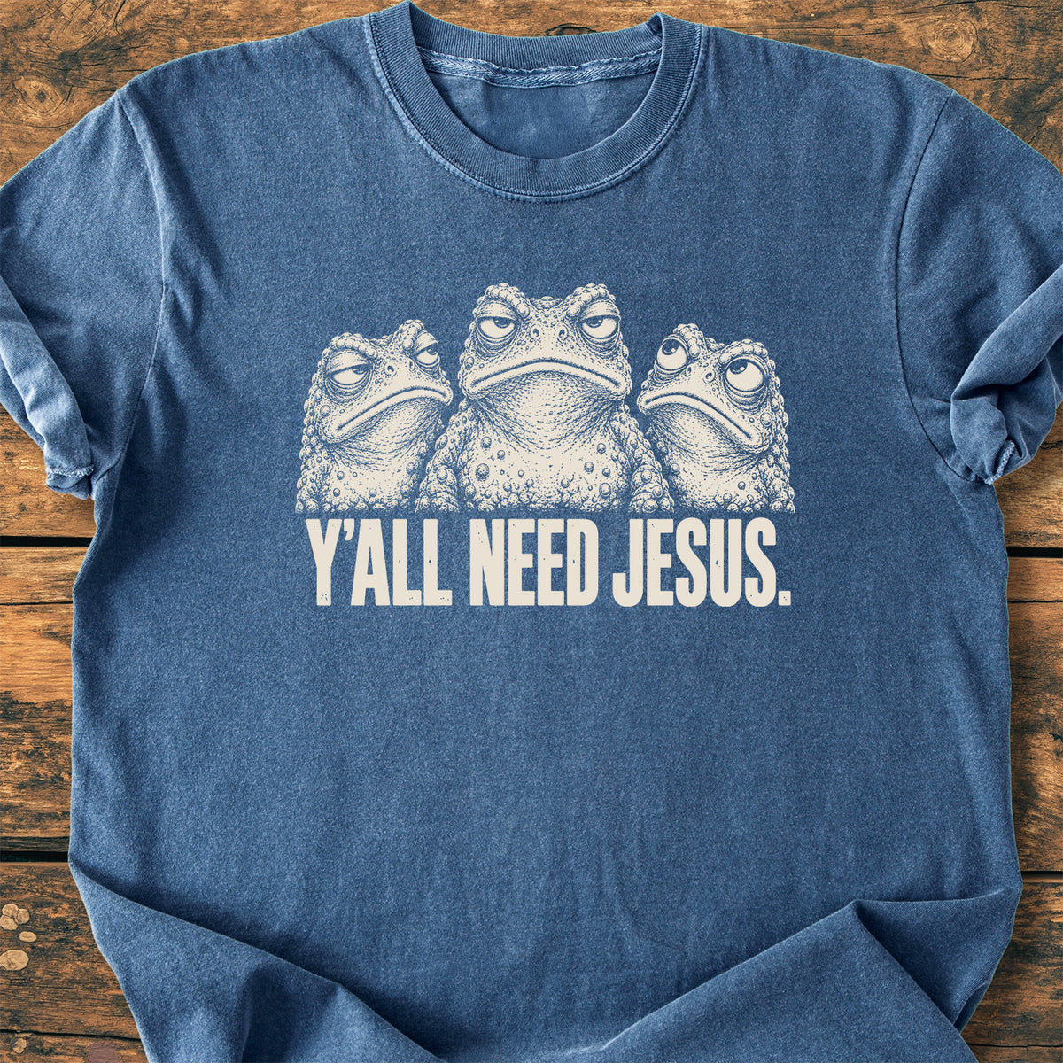 Y'All Need Jesus - Premium Vintage Tee
