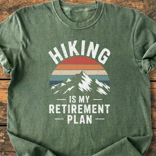 Hiking Is My Retirement Plan - Premium Vintage Tee