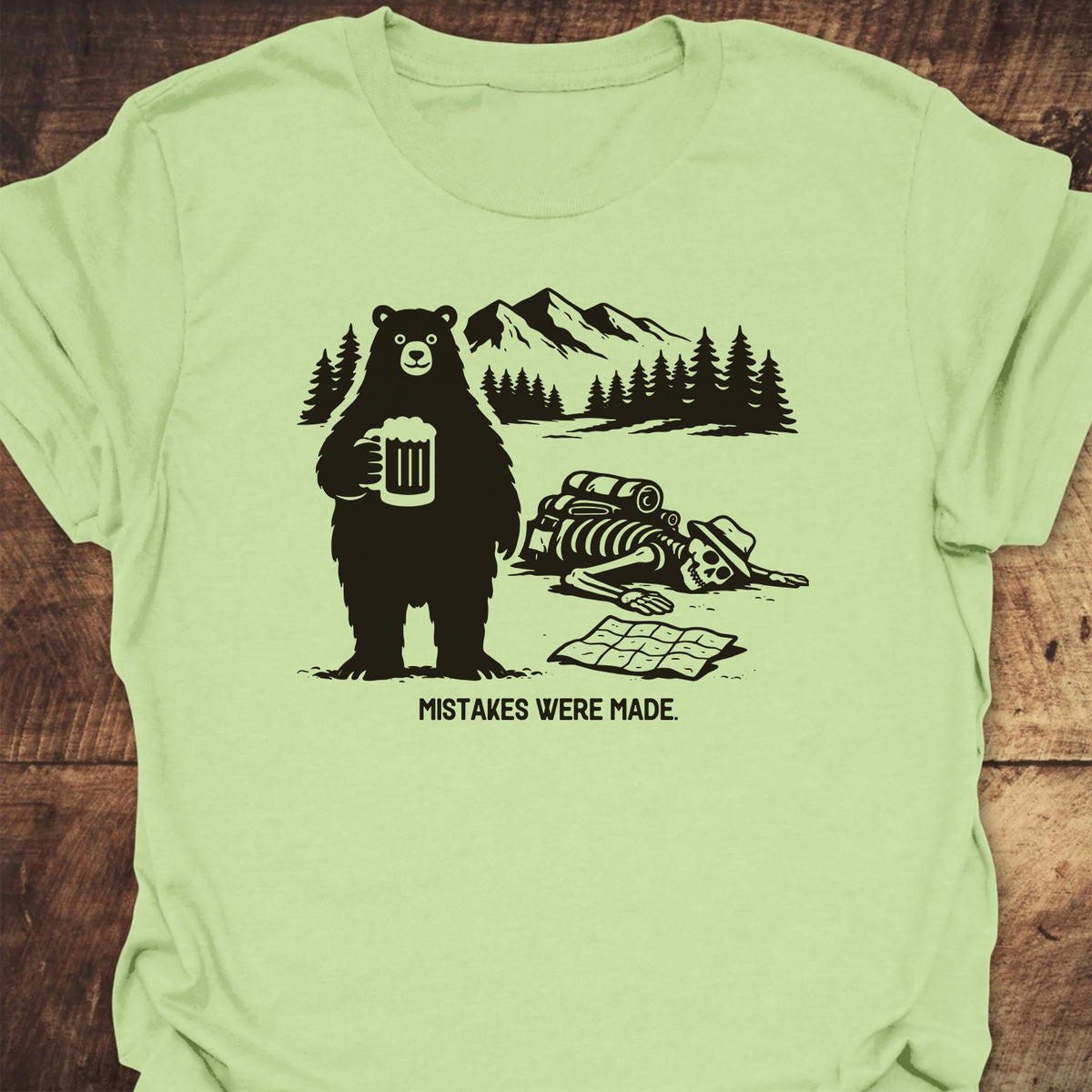 Mistakes Were Made T-Shirt