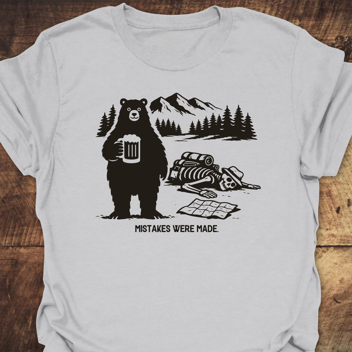Mistakes Were Made T-Shirt