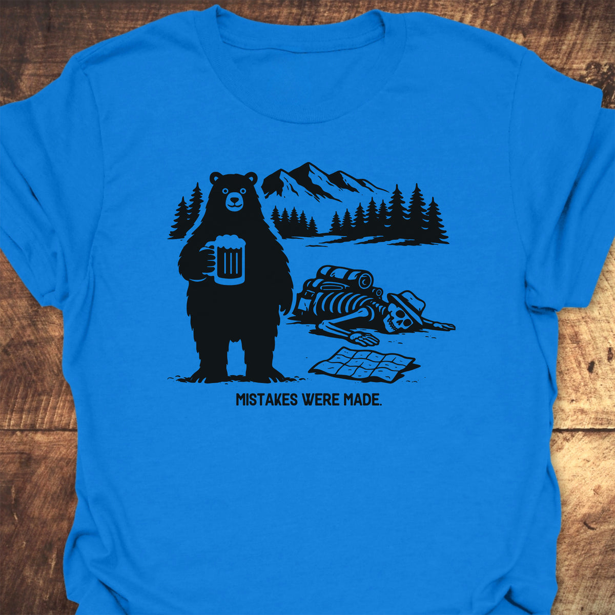 Mistakes Were Made T-Shirt