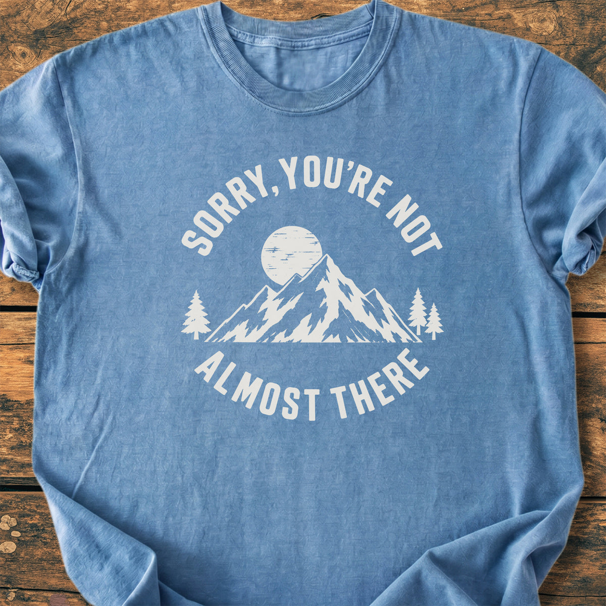 Not Almost There - Premium Vintage Tee