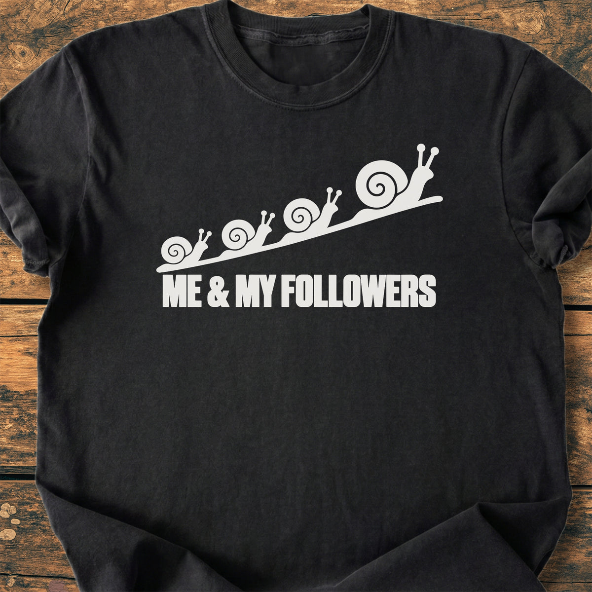 Me And My Followers - Premium Vintage Tee