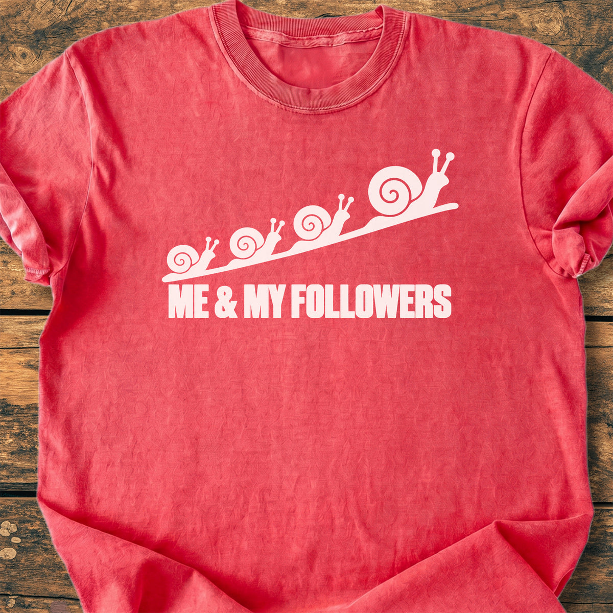 Me And My Followers - Premium Vintage Tee