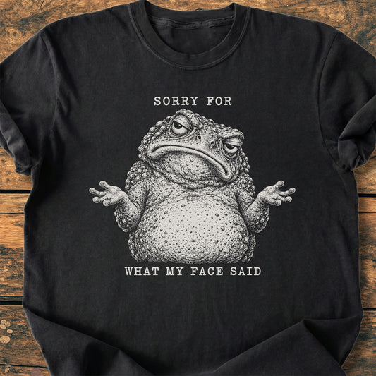 Sorry For What My Face Said - Premium Vintage Tee