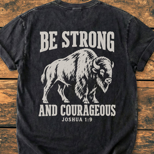 Be Strong And Courageous BACK PRINT - Premium Vintage Tee