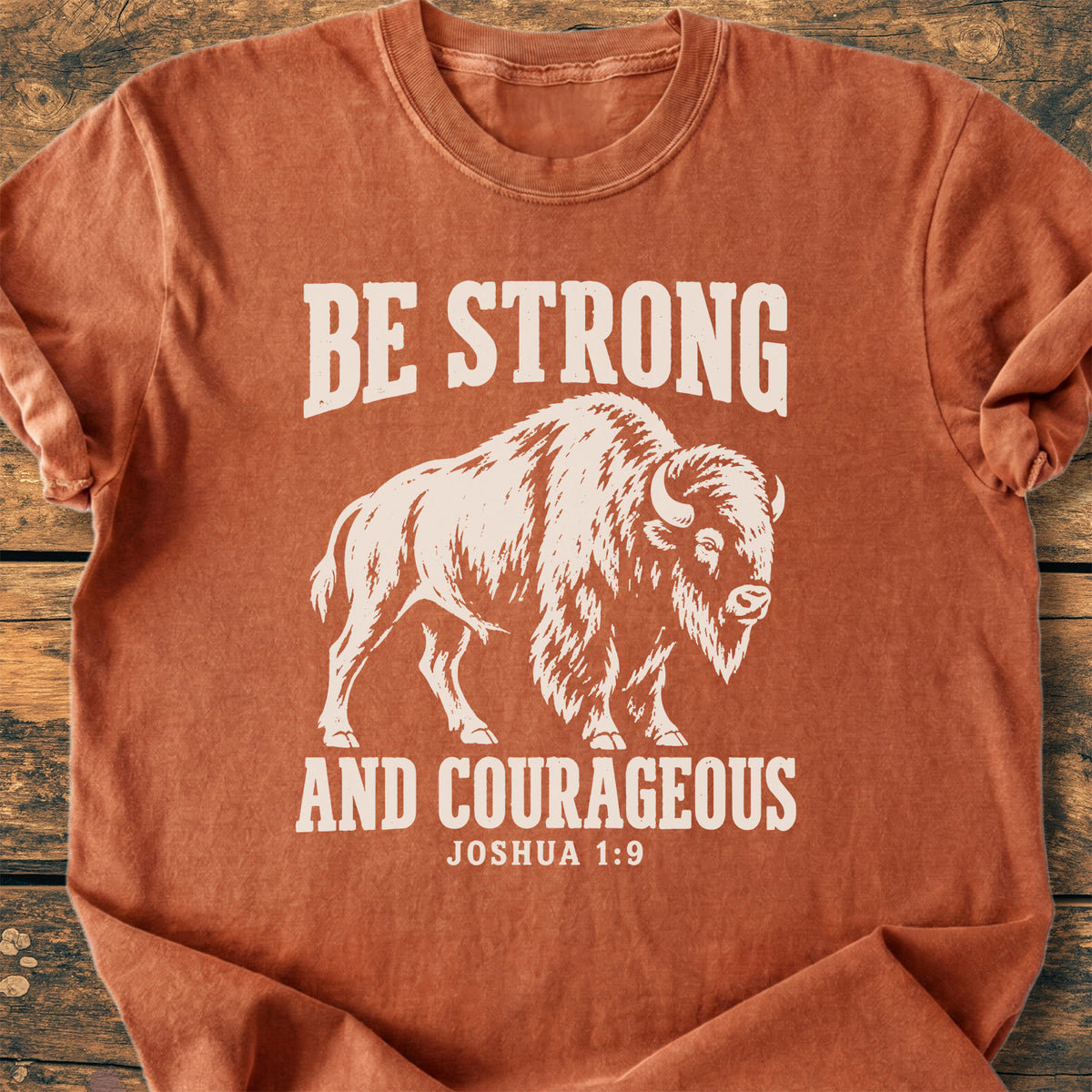 Be Strong And Courageous - Premium Vintage Tee