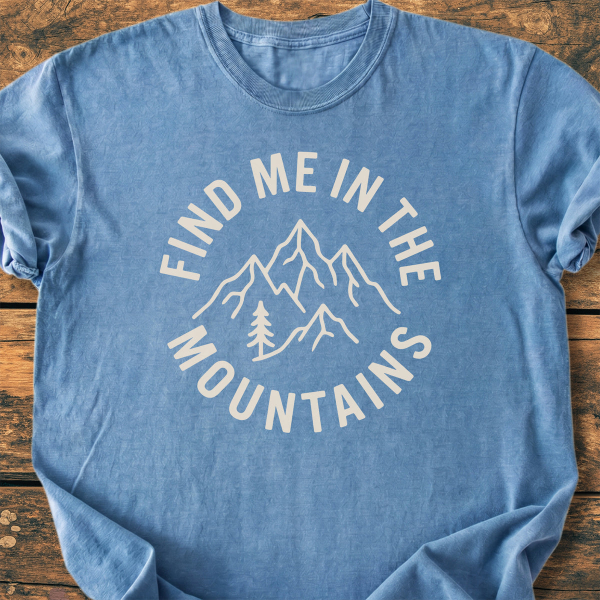 Find Me In The Mountains - Premium Vintage Tee