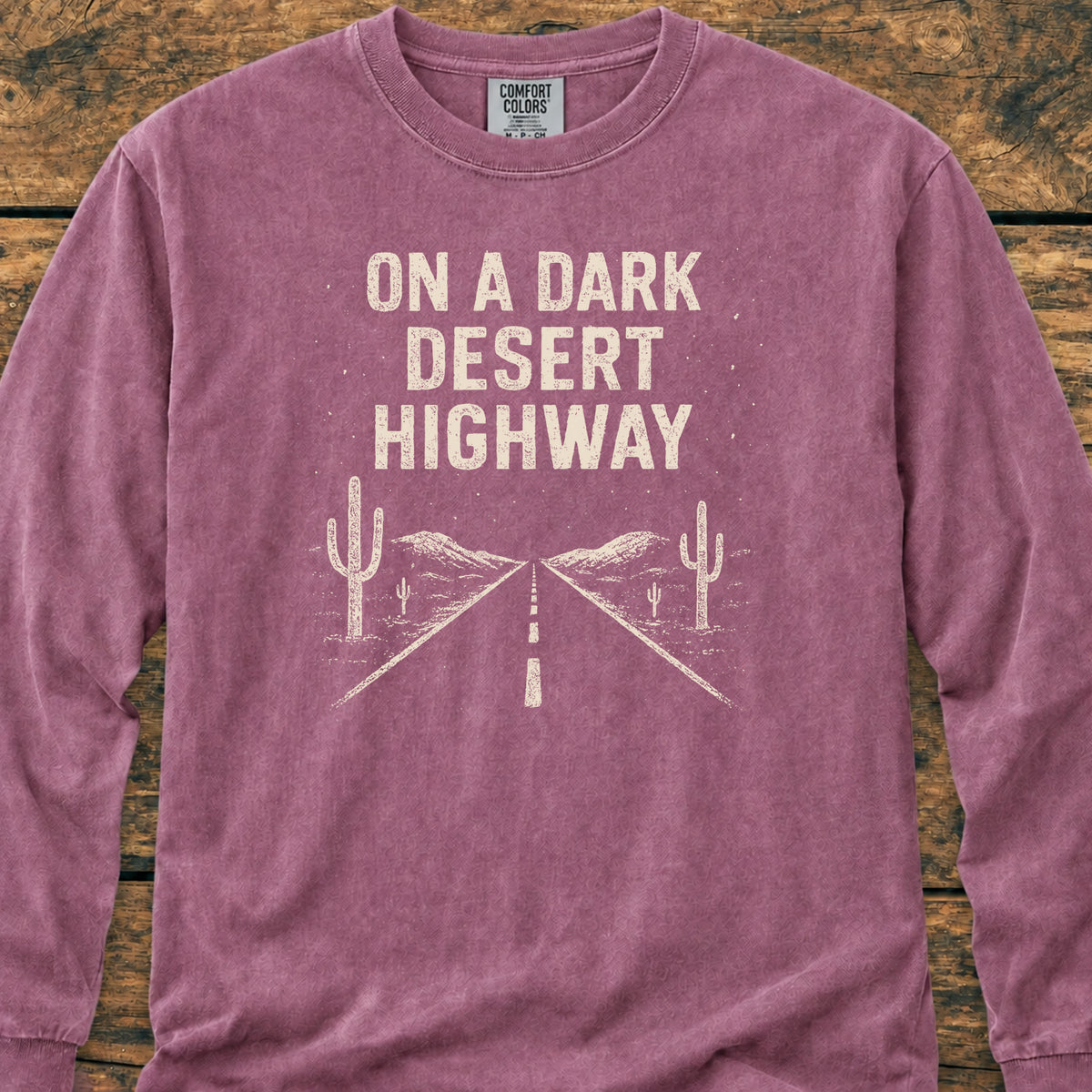 On A Dark Desert Highway Long-Sleeve Tee