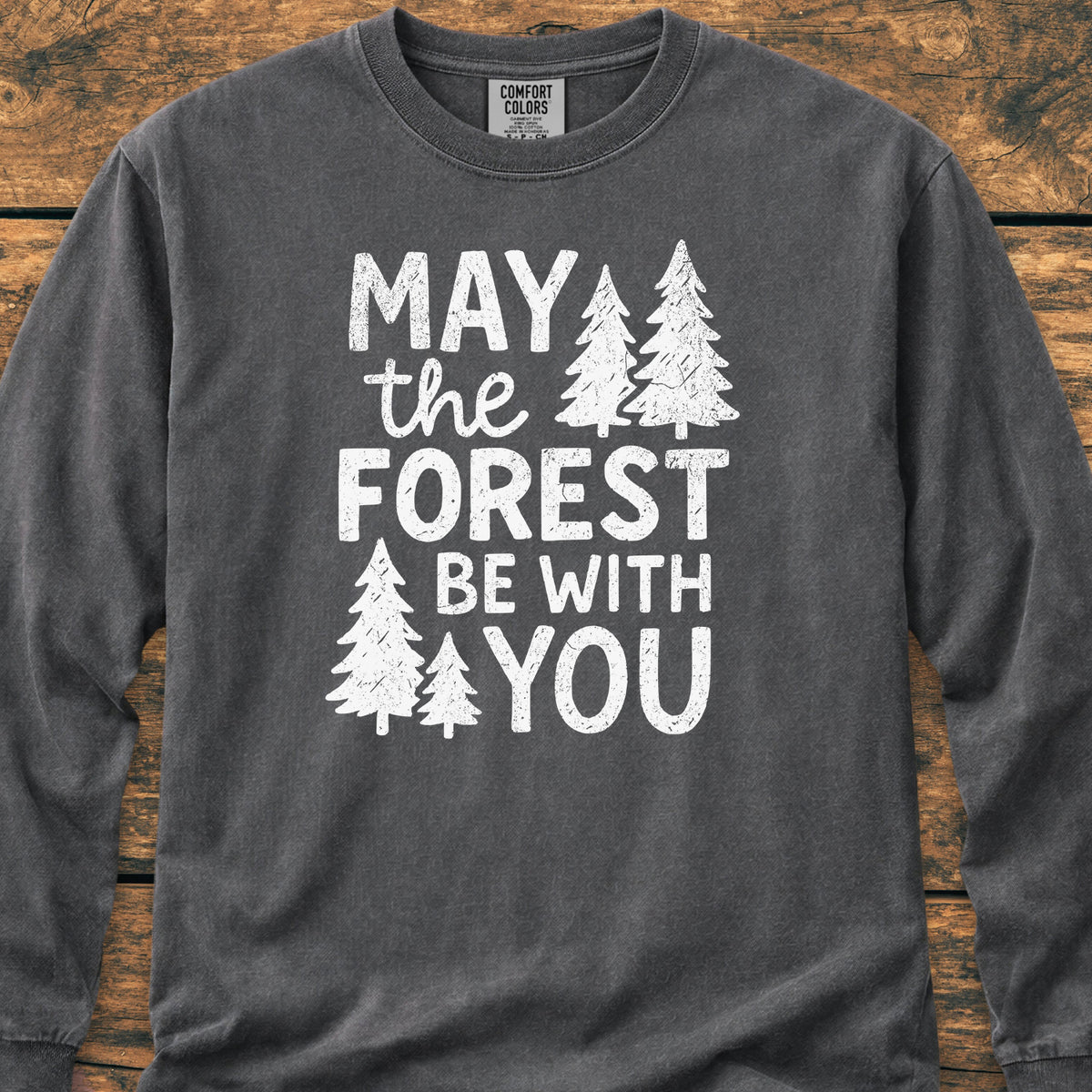 May The Forest Be With You - Long-Sleeve Tee