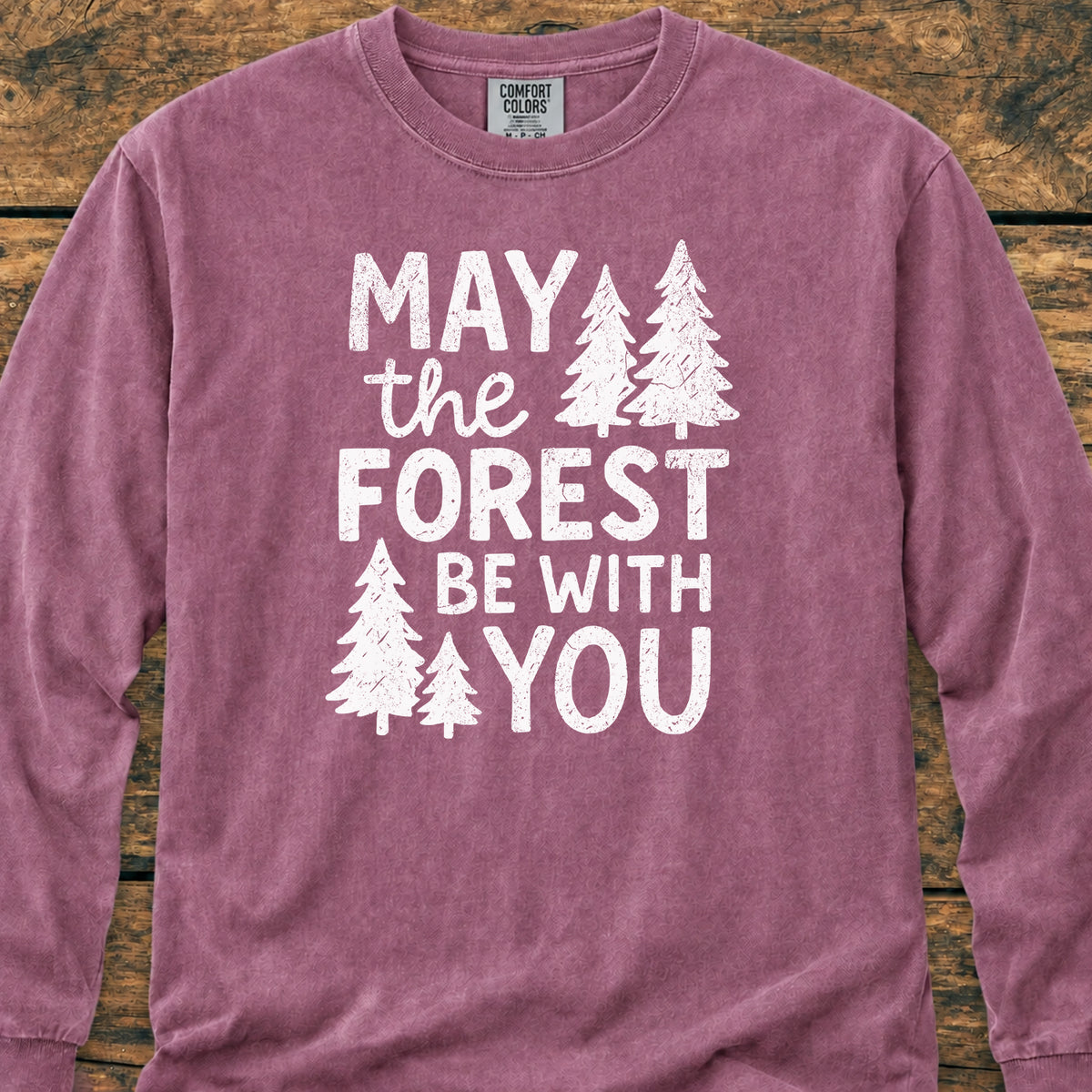 May The Forest Be With You - Long-Sleeve Tee