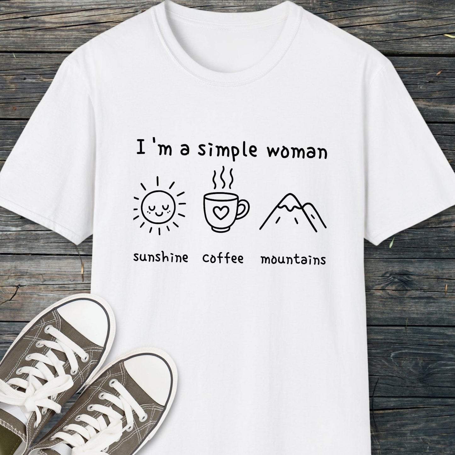 I'm A Simple Woman - Sunshine Coffee Mountains T-Shirt, featuring a minimalist design with icons for sunshine, coffee, and mountains on soft cotton.
