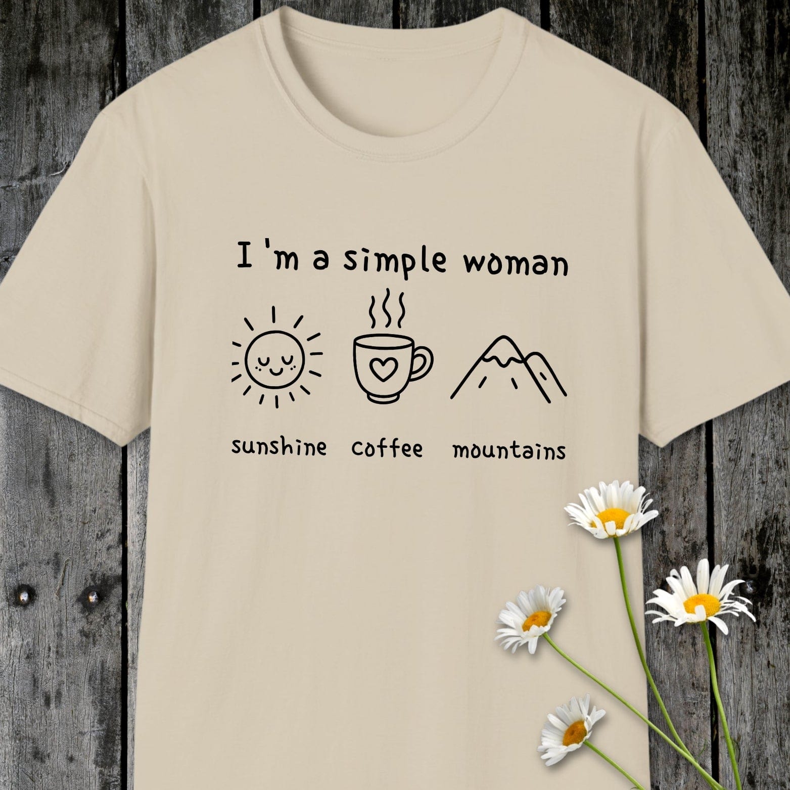 I'm A Simple Woman - Sunshine Coffee Mountains T-Shirt featuring minimalist sun, coffee, and mountain drawings, perfect for comfort and simple joys.
