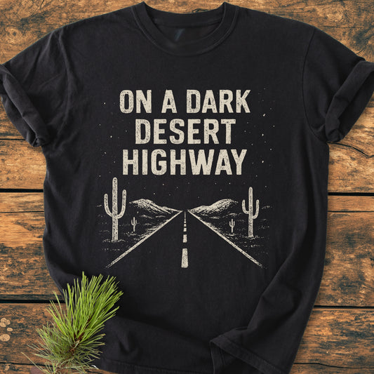 On A Dark Desert Highway - Premium Vintage Tee