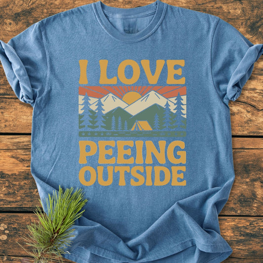 I Love Peeing Outside - Vintage Wash Tee