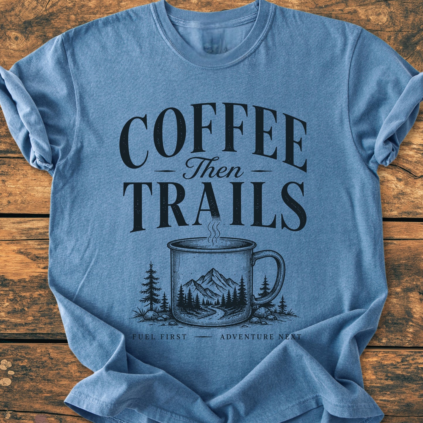 Coffee Then Trails - Premium Vintage Tee
