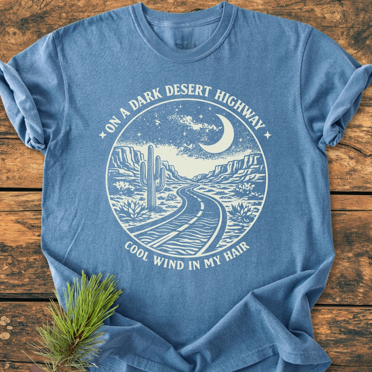 On A Dark Desert Highway - Vintage Wash Tee