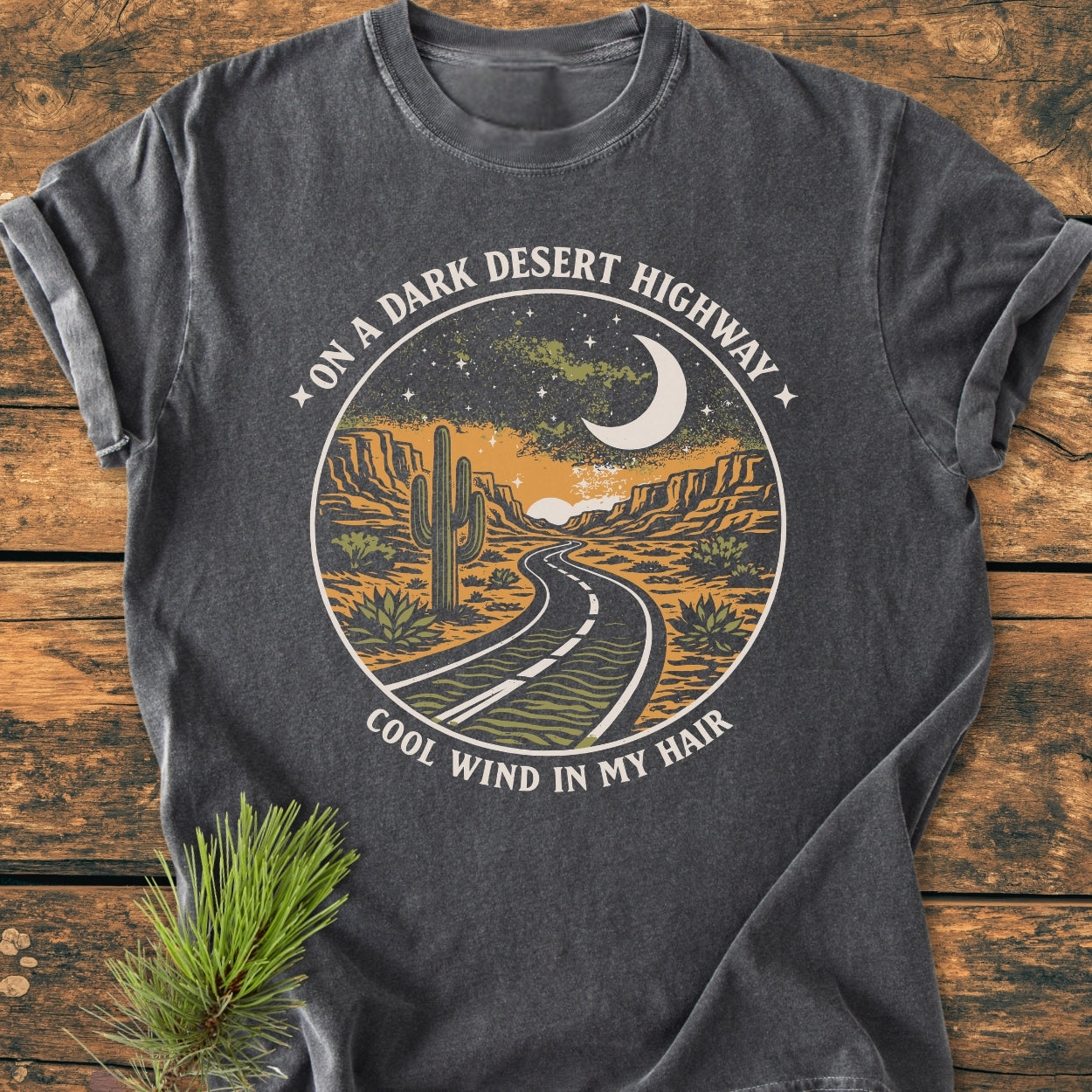 On A Dark Desert Highway - Vintage Wash Tee