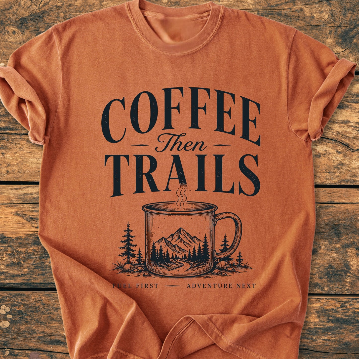 Coffee Then Trails - Premium Vintage Tee